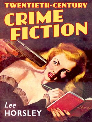 cover image of Twentieth-Century Crime Fiction